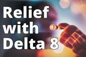 Managing Multiple Sclerosis Symptoms With Delta 8 Thc: Everything You Need To Know