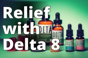 Managing Chronic Conditions With Delta 8 Thc: A Comprehensive Guide