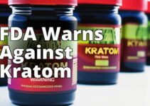 Decoding Fda’S Position On Kratom Use: Safety And Regulation Insights